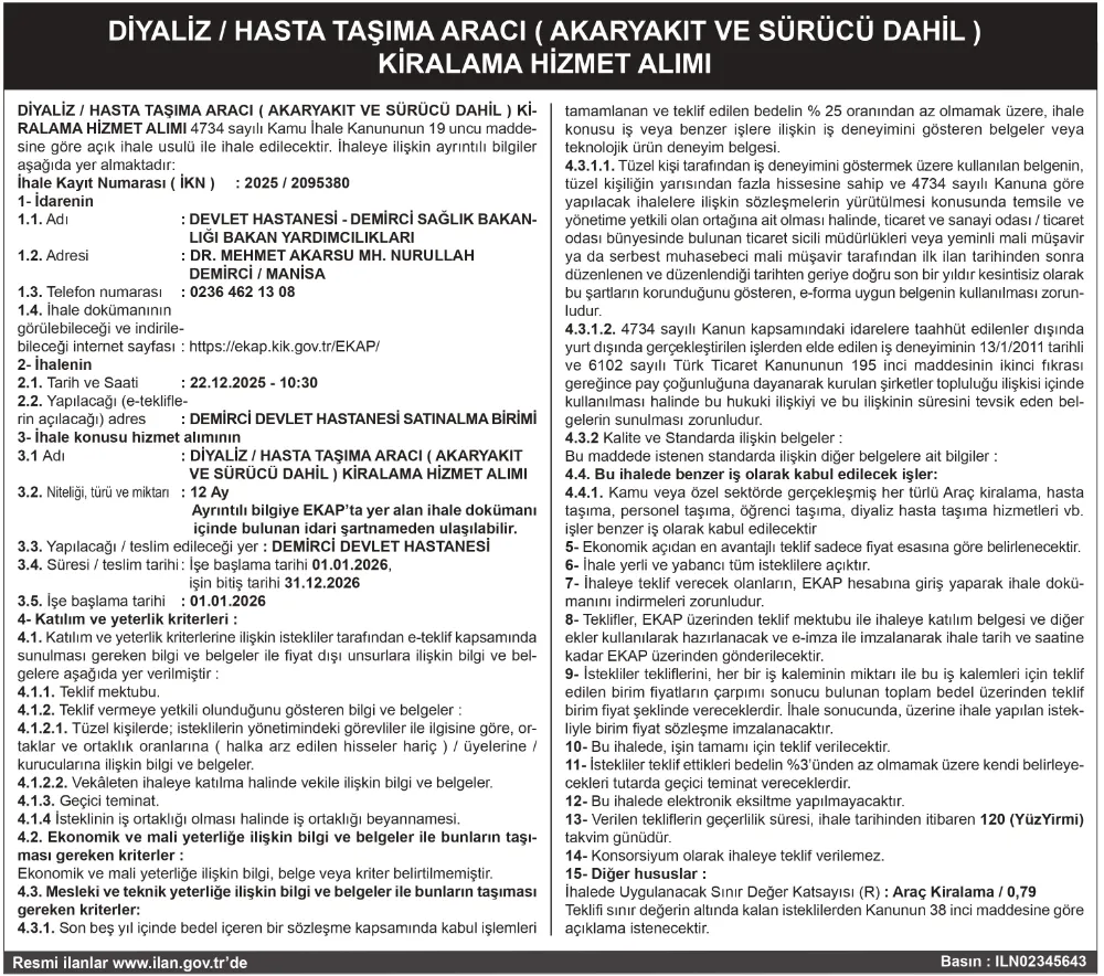 DİYALİZ / HASTA TAŞIMA ARACI ( AKARYAKIT VE SÜRÜCÜ DAHİL )  KİRALAMA HİZMET ALIMI