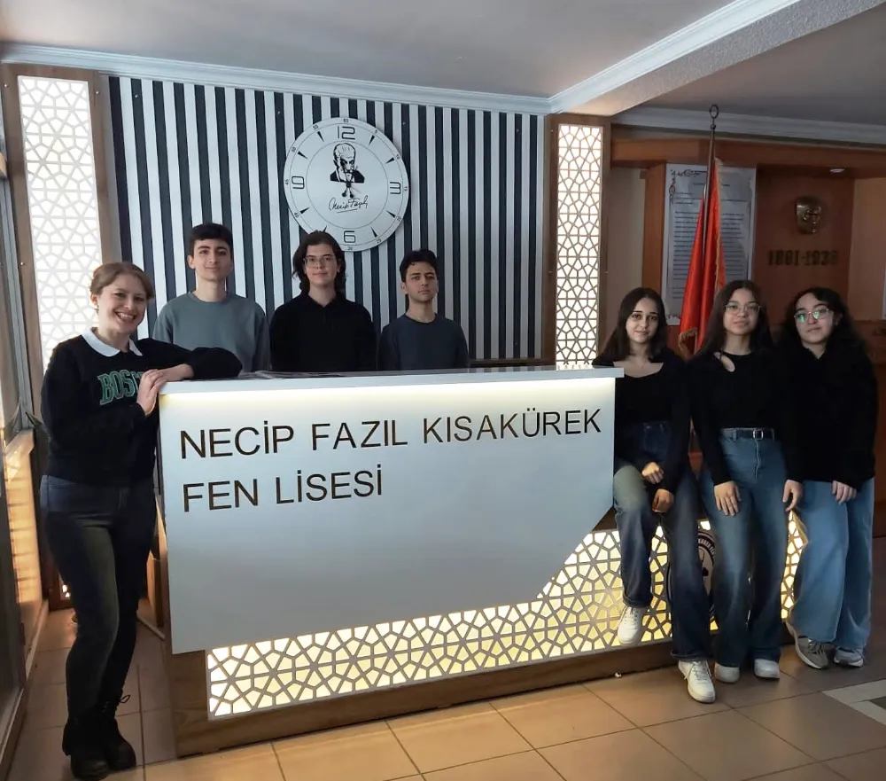 NECİP FAZIL KISAKÜREK FEN LİSESİ  TÜRKİYE FİNALİNE ADINI YAZDIRDI