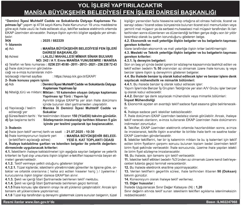 YOL İŞLERİ YAPTIRILACAKTIR MANİSA BÜYÜKŞEHİR BELEDİYESİ FEN İŞLERİ DAİRESİ BAŞKANLIĞI