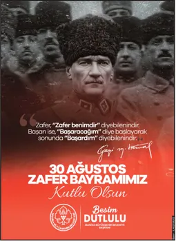 30 AĞUSTOS ZAFER BAYRAMIMIZ  KUTLU OLSUN!